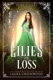 Lilies Of Loss (Grimm Academy Series, #4) (eBook, ePUB)