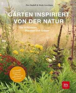 Gärten inspiriert von der Natur (eBook, ePUB) - Oudolf, Piet; Gerritsen, Henk