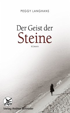 Der Geist der Steine (eBook, ePUB) - Langhans, Peggy