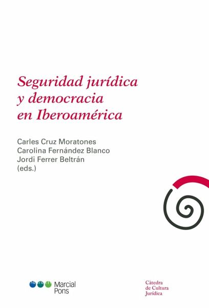 Seguridad jurídica y democracia en Iberoamérica (eBook, PDF) Seguridad jurídica y democracia en Iberoamérica (eBook, PDF)