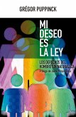 Mi deseo es la ley (eBook, ePUB)