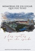 Memorias de un lugar que fue tuyo (eBook, ePUB)