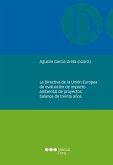 Directiva de la Unión Europea de evaluación de impacto ambiental de proyectos (eBook, PDF)
