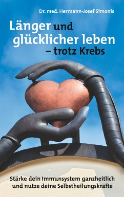 Länger und gesünder leben - trotz Krebs (eBook, ePUB)