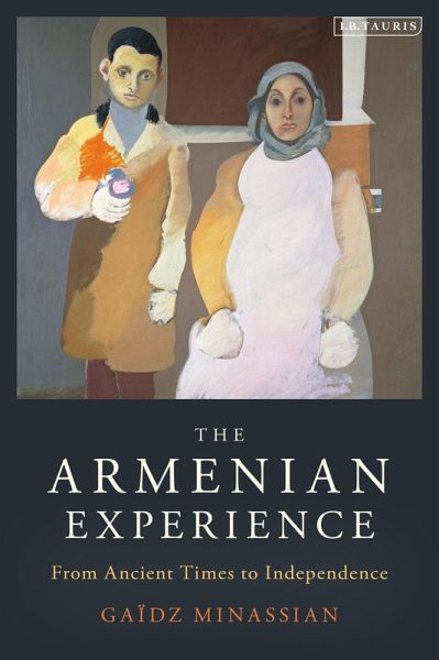 The Armenian Experience (eBook, ePUB) The Armenian Experience (eBook, ePUB)