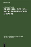 Grammatik der Neu-Mecklenburgischen Sprache (eBook, PDF) Grammatik der Neu-Mecklenburgischen Sprache (eBook, PDF)