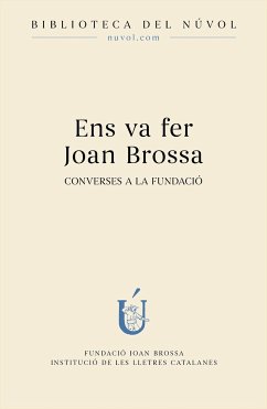 Ens va fer Joan Brossa (eBook, ePUB)