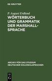 Wörterbuch und Grammatik der Marshall-Sprache (eBook, PDF)