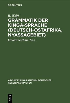 Grammatik der Kinga-Sprache (Deutsch-Ostafrika, Nyassagebiet) (eBook, PDF) - Wolff, R.