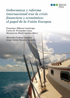 Gobernanza y reforma internacional tras la crisis financiera y económica: (eBook, PDF) - Aldecoa Luzárraga, Francisco