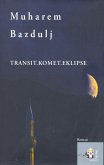 Transit, Komet, Eklipse (eBook, ePUB)