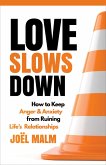 Love Slows Down (eBook, ePUB)