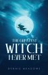 The Greatest Witch I Ever Met (eBook,... - Bild 1