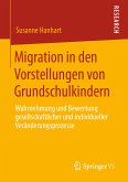Migration in den Vorstellungen von Grundschulkindern (eBook, PDF)