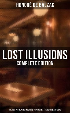 Lost Illusions (Complete Edition) (eBook, ePUB) - de Balzac, Honoré