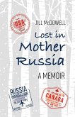 Lost in Mother Russia (eBook, ePUB)