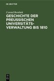 Geschichte der preussischen Universitätsverwaltung bis 1810 (eBook, PDF)