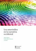 Los amerindios en la narrativa occidental (eBook, PDF) Los amerindios en la narrativa occidental (eBook, PDF)