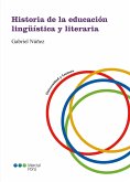 Historia de la educación lingüística y literaria (eBook, PDF)
