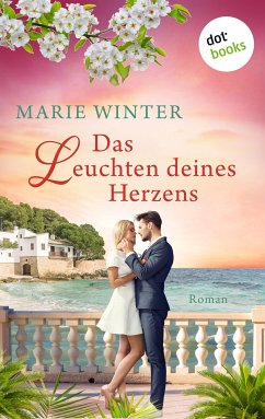 Das Leuchten deines Herzens (eBook, ePUB) - Winter, Marie