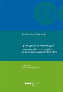 El testamento revocatorio (eBook, PDF) - Camacho Clavijo, Sandra