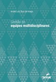 Gestão de equipes multidisciplinares (eBook, ePUB)