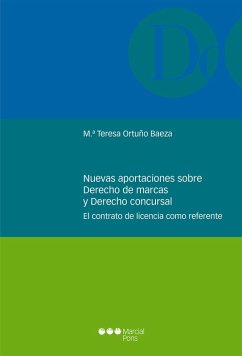 Nuevas aportaciones sobre Derecho de marcas y Derecho concursal (eBook, PDF) - Ortuño Baeza, Mª Teresa