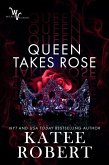 Queen Takes Rose (Wicked Villains, #6) (eBook, ePUB)