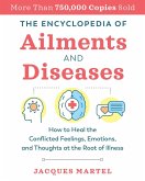 The Encyclopedia of Ailments and Diseases (eBook, ePUB)