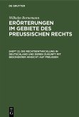 Die Rechtsentwicklung in Deutschland und deren Zukunft mit besonderer Hinsicht auf Preußen (eBook, PDF)