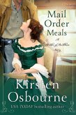 Mail Order Meals (Brides of Beckham, #32) (eBook, ePUB) Mail Order Meals (Brides of Beckham, #32) (eBook, ePUB)