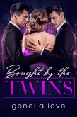 Bought By The Twins (eBook, ePUB)