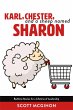 Karl, Chester, and a sheep named Sharon... - Bild 1