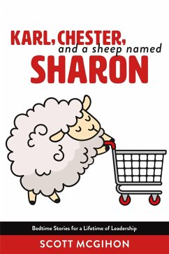 Karl, Chester, and a sheep named Sharon (eBook, ePUB) - McGihon, Scott