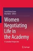 Women Negotiating Life in the Academy (eBook, PDF)
