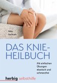 Das Knieheilbuch (eBook, PDF)