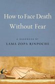 How to Face Death without Fear (eBook, ePUB)