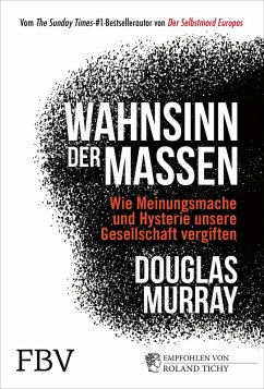 Wahnsinn der Massen (eBook, PDF) - Murray, Douglas