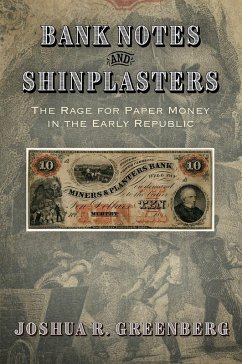 Bank Notes and Shinplasters (eBook, ePUB) - Greenberg, Joshua R.