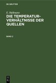 E. Hallmann: Die Temperaturverhältnisse der Quellen. Band 2 (eBook, PDF)