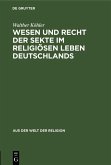 Wesen und Recht der Sekte im religiösen Leben Deutschlands (eBook, PDF)