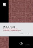 Paulo Freire - Formação de educadoras/es, diversidade e compromisso social (eBook, ePUB)