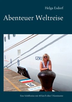 Abenteuer Weltreise (eBook, ePUB) - Esdorf, Helga