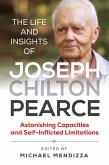 The Life and Insights of Joseph Chilton Pearce (eBook, ePUB)