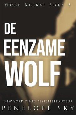 De eenzame wolf (Wolf (Dutch), #3) (eBook, ePUB) - Sky, Penelope