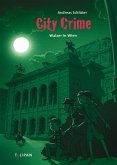 City Crime - Walzer in Wien: Band 7 (eBook, ePUB)