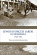 Jewish Forced Labor in Romania,... - Bild 1