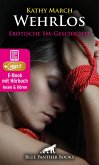 WehrLos   Erotik Audio SM-Story   Erotisches SM-Hörbuch (eBook, ePUB)
