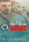 Don't Do Me Wrong (Reapers MC: Conroe Chapter, #1) (eBook, ePUB)