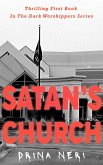Satan's Church (Dark Worshippers, #1) (eBook, ePUB) Satan's Church (Dark Worshippers, #1) (eBook, ePUB)